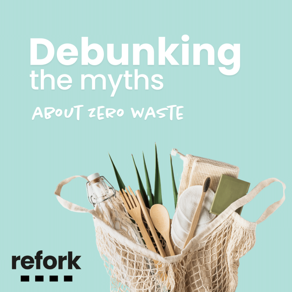 Vyvrácení mýtu o nulovém odpadu podle Refork